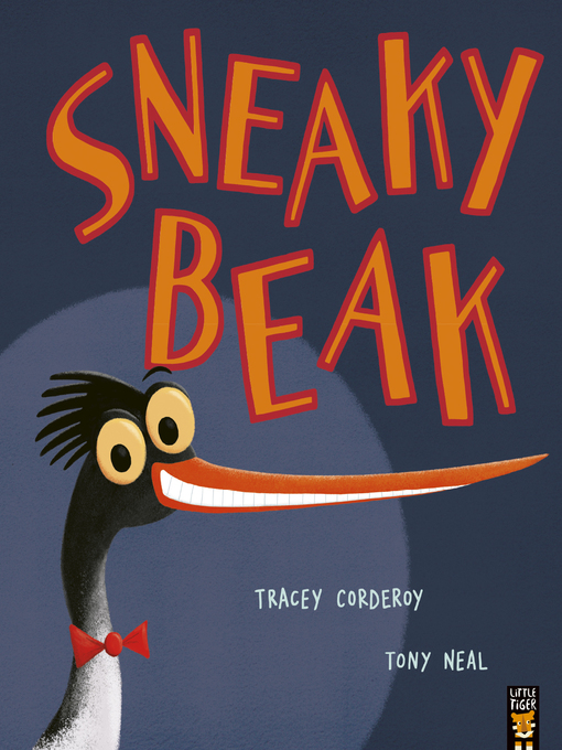 Title details for Sneaky Beak by Tracey Corderoy - Available